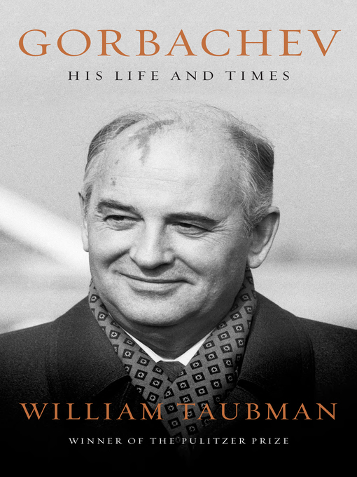 Title details for Gorbachev by William Taubman - Wait list